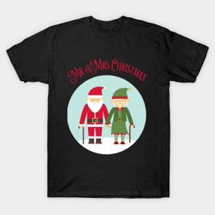 Mr and Mrs Christmas, Grandfather Christmas, Grandma Christmas, Santa and Elves, Parents Gift, Parent Gifts T-Shirt